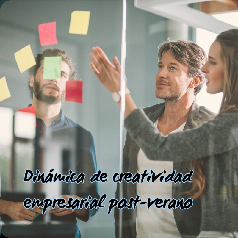 Dinámica de creatividad empresarial post-verano Dinámica de creatividad empresarial post-verano